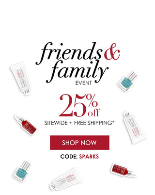 Friends & Family Event 25% off with code SPARKS